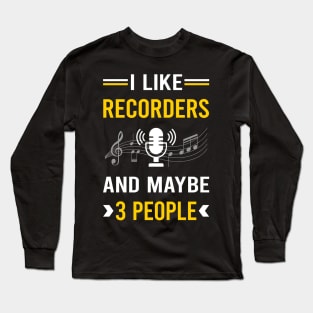 3 People Recorder Recorders Long Sleeve T-Shirt